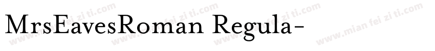 MrsEavesRoman Regula字体转换